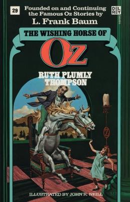 The Wishing Horse of Oz (Wonderful Oz Bookz, No 29) - Ruth Plumly Thompson - cover