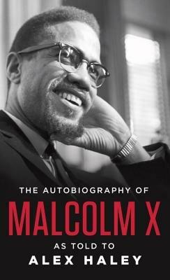 The Autobiography of Malcolm X - MALCOLM X - cover