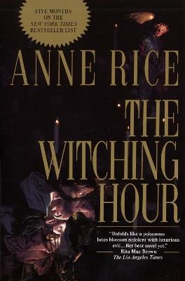 The Witching Hour - Anne Rice - cover