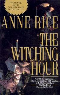 The Witching Hour - Anne Rice - cover