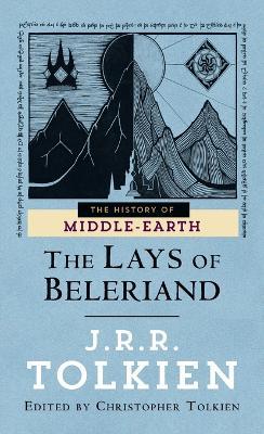 The Lays of Beleriand - J.R.R. Tolkien - cover