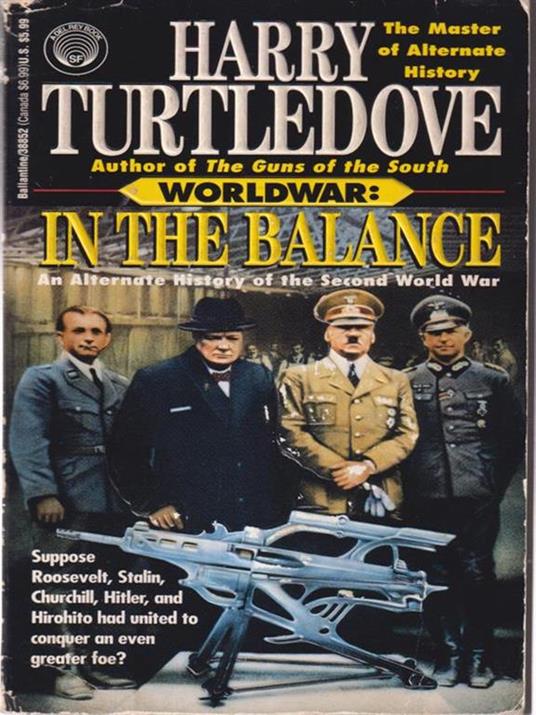 In the Balance (Worldwar, Book One) - Harry Turtledove - 2