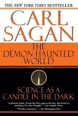 The Demon-Haunted World: Science as a Candle in the Dark - Carl Sagan,Ann Druyan - cover