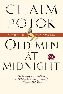 Old Men at Midnight: Stories - Chaim Potok - cover
