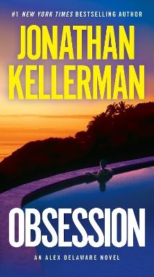 Obsession: An Alex Delaware Novel - Jonathan Kellerman - cover