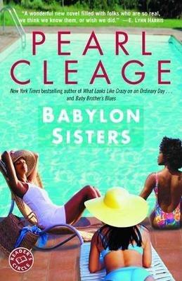 Babylon Sisters: A Novel - Pearl Cleage - cover