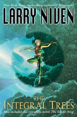 The Integral Trees: A Novel - Larry Niven - cover