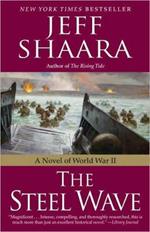 The Steel Wave: A Novel of World War II