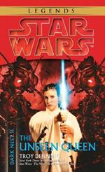 The Unseen Queen: Star Wars Legends (Dark Nest, Book II)