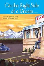 On the Right Side of a Dream: A Novel