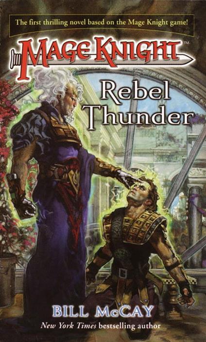 Mage Knight 1: Rebel Thunder