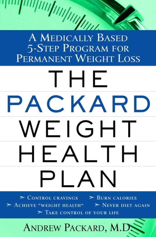 The Packard Weight Health Plan