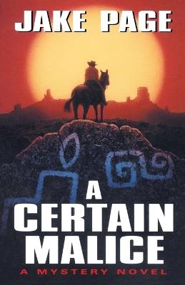 A Certain Malice - Jake Page - cover