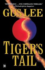 Tiger's Tail: A Novel