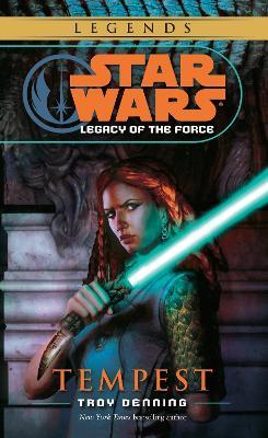 Tempest: Star Wars Legends (Legacy of the Force) - Troy Denning - cover