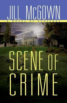 Scene of Crime - Jill McGown - cover