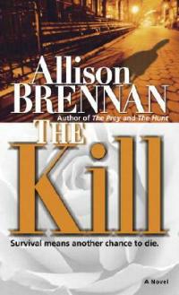 The Kill - Allison Brennan - cover