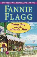 Daisy Fay and the Miracle Man: A Novel