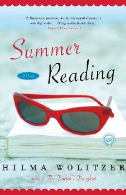 Summer Reading: A Novel - Hilma Wolitzer - cover
