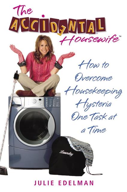 The Accidental Housewife