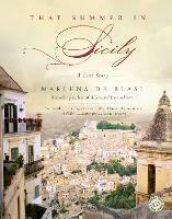 That Summer in Sicily: A Love Story - Marlena de Blasi - cover
