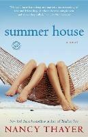 Summer House: A Novel - Nancy Thayer - cover