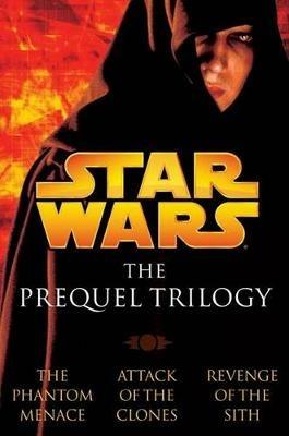 The Prequel Trilogy: Star Wars - Terry Brooks,R.A. Salvatore,Matthew Stover - cover