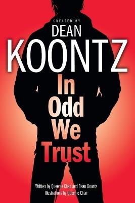 In Odd We Trust (Graphic Novel) - Dean Koontz - cover