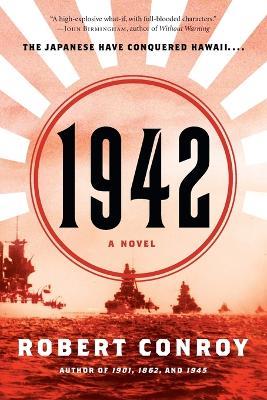 1942: A Novel - Robert Conroy - cover