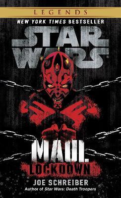 Lockdown: Star Wars Legends (Maul) - Joe Schreiber - cover