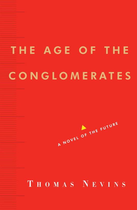 The Age of the Conglomerates