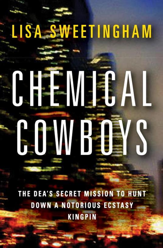 Chemical Cowboys