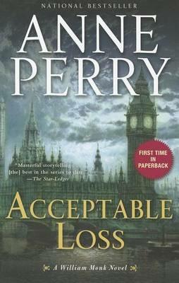 Acceptable Loss: A William Monk Novel - Anne Perry - cover