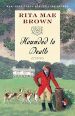 Hounded to Death: A Novel