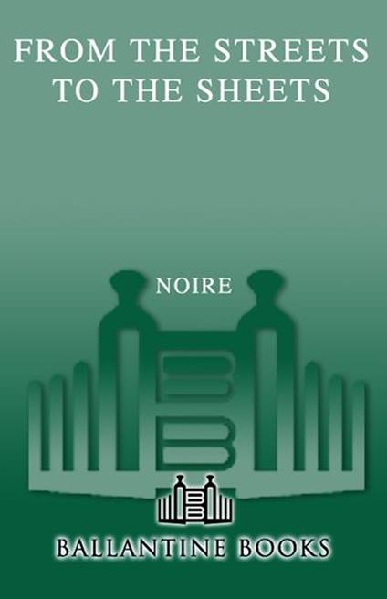 From the Streets to the Sheets