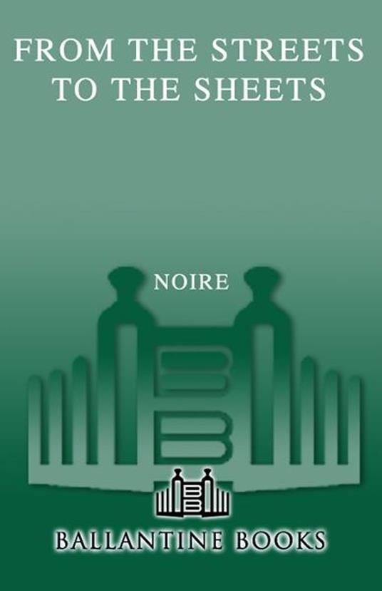 From the Streets to the Sheets