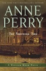 The Shifting Tide: A William Monk Novel