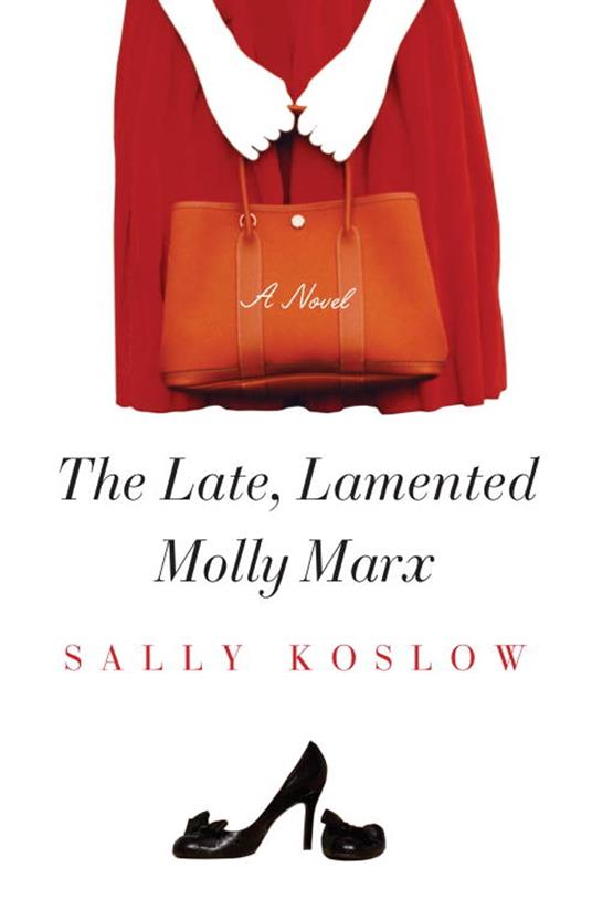 The Late, Lamented Molly Marx