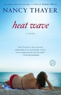 Heat Wave: A Novel - Nancy Thayer - cover