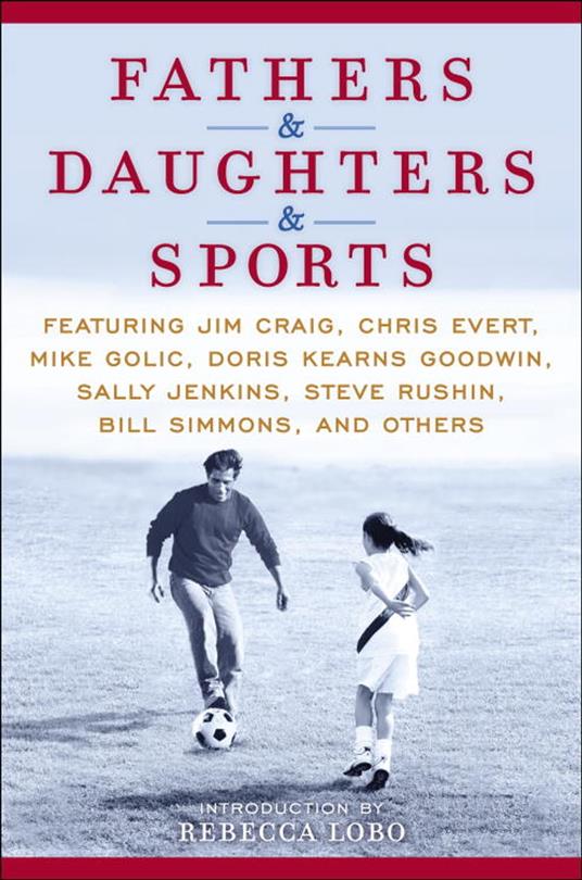 Fathers & Daughters & Sports