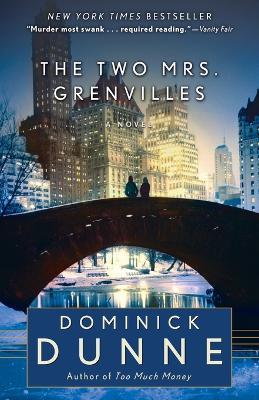 The Two Mrs. Grenvilles: A Novel - Dominick Dunne - cover