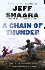 A Chain of Thunder: A Novel of the Siege of Vicksburg