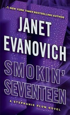 Smokin' Seventeen: A Stephanie Plum Novel - Janet Evanovich - cover