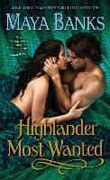 Highlander Most Wanted: The Montgomerys and Armstrongs - Maya Banks - cover