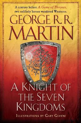 A Knight of the Seven Kingdoms - George R. R. Martin - cover