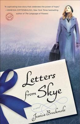 Letters from Skye: A Novel - Jessica Brockmole - cover