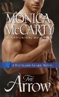 The Arrow: A Highland Guard Novel - Monica McCarty - cover