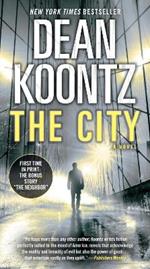 The City (with bonus short story The Neighbor): A Novel