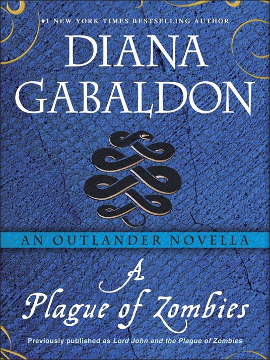 A Plague of Zombies: An Outlander Novella