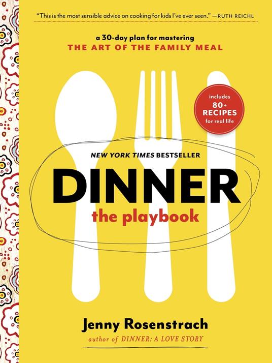 Dinner: The Playbook